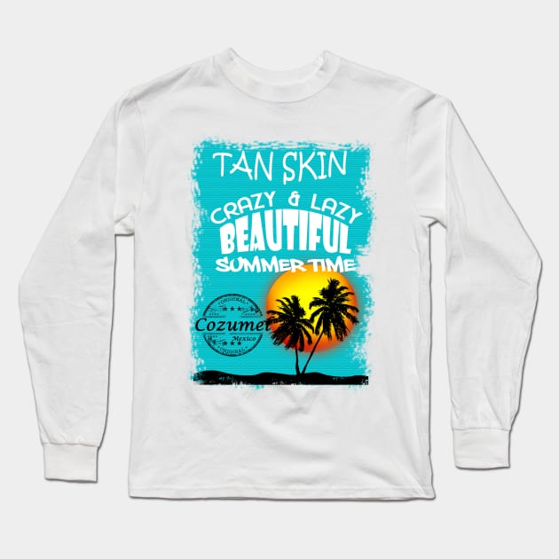 Enjoy Cozumel Long Sleeve T-Shirt by dejava